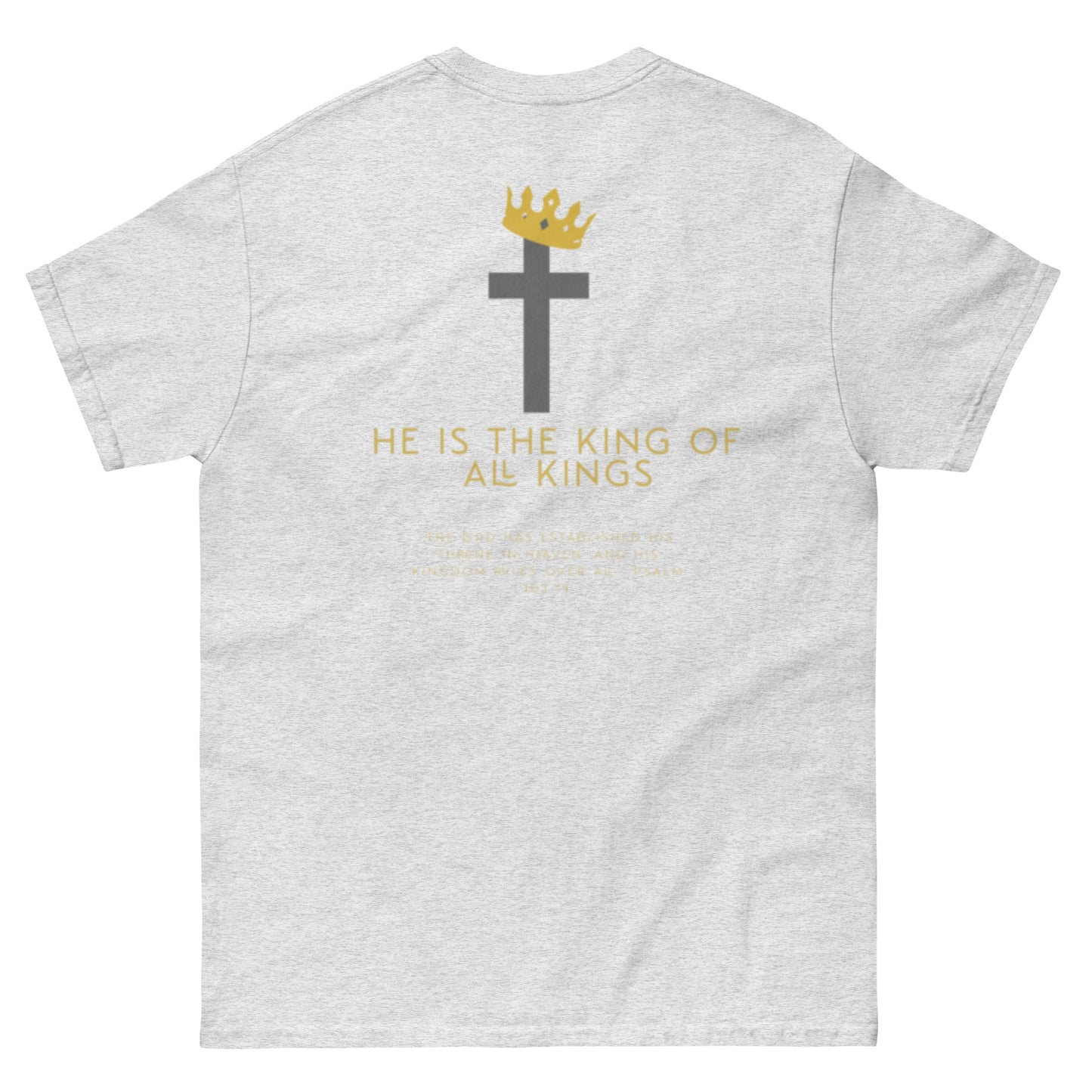 He Is King T-Shirt