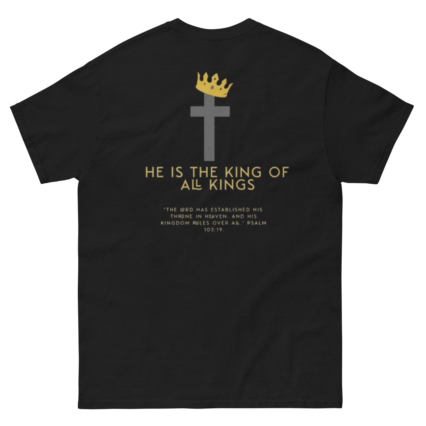 He Is King T-Shirt