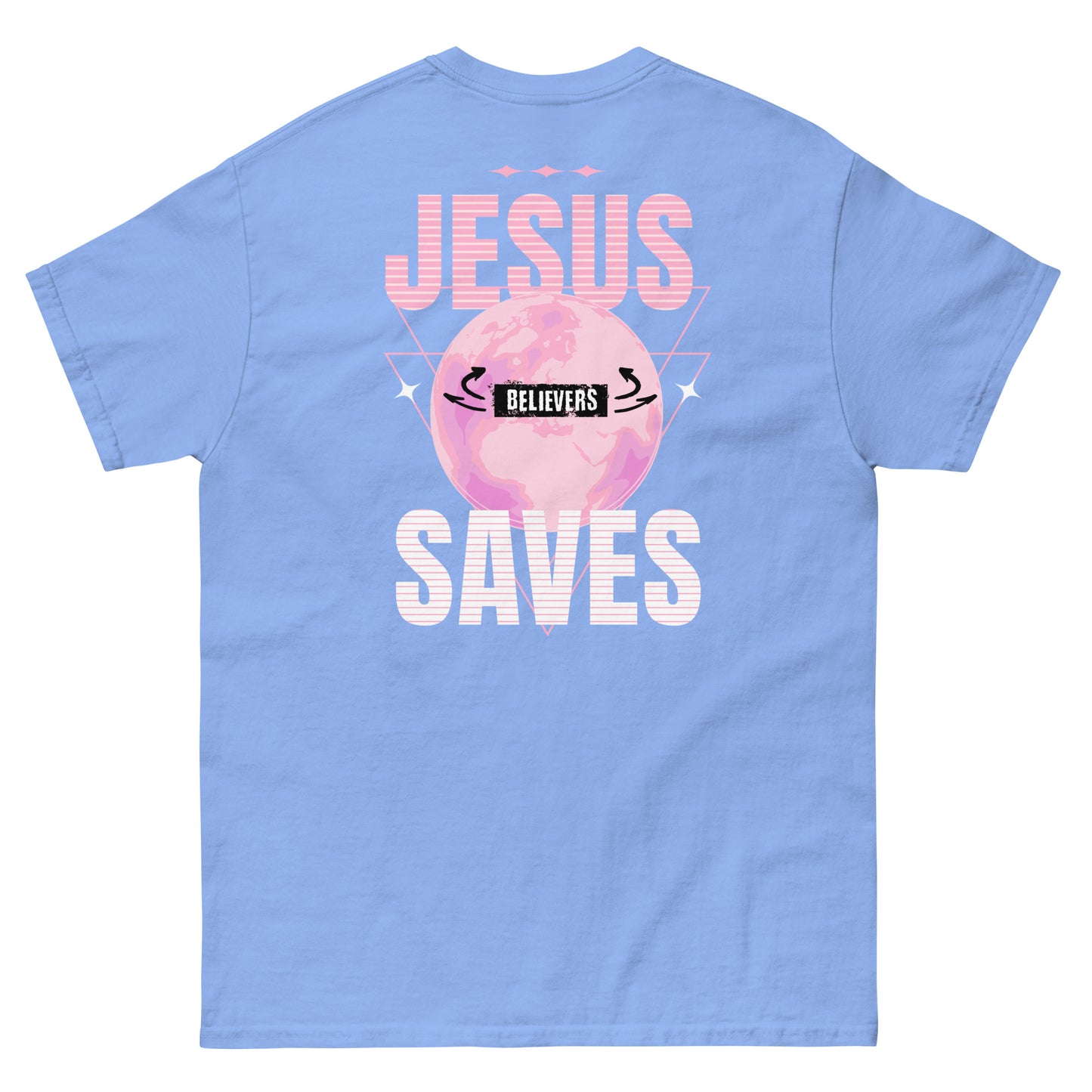 Jesus Saves Believers T-Shirt