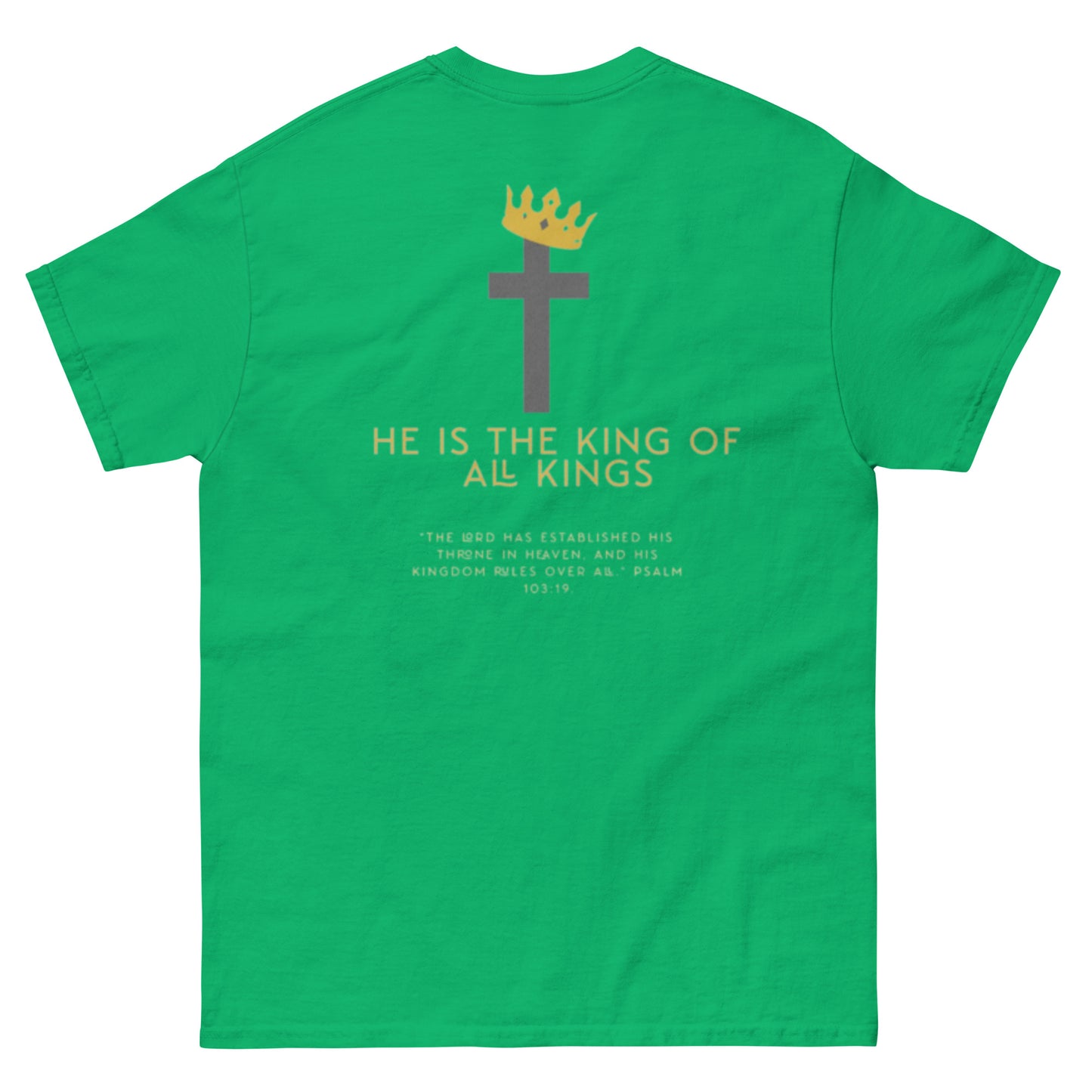 He Is King T-Shirt