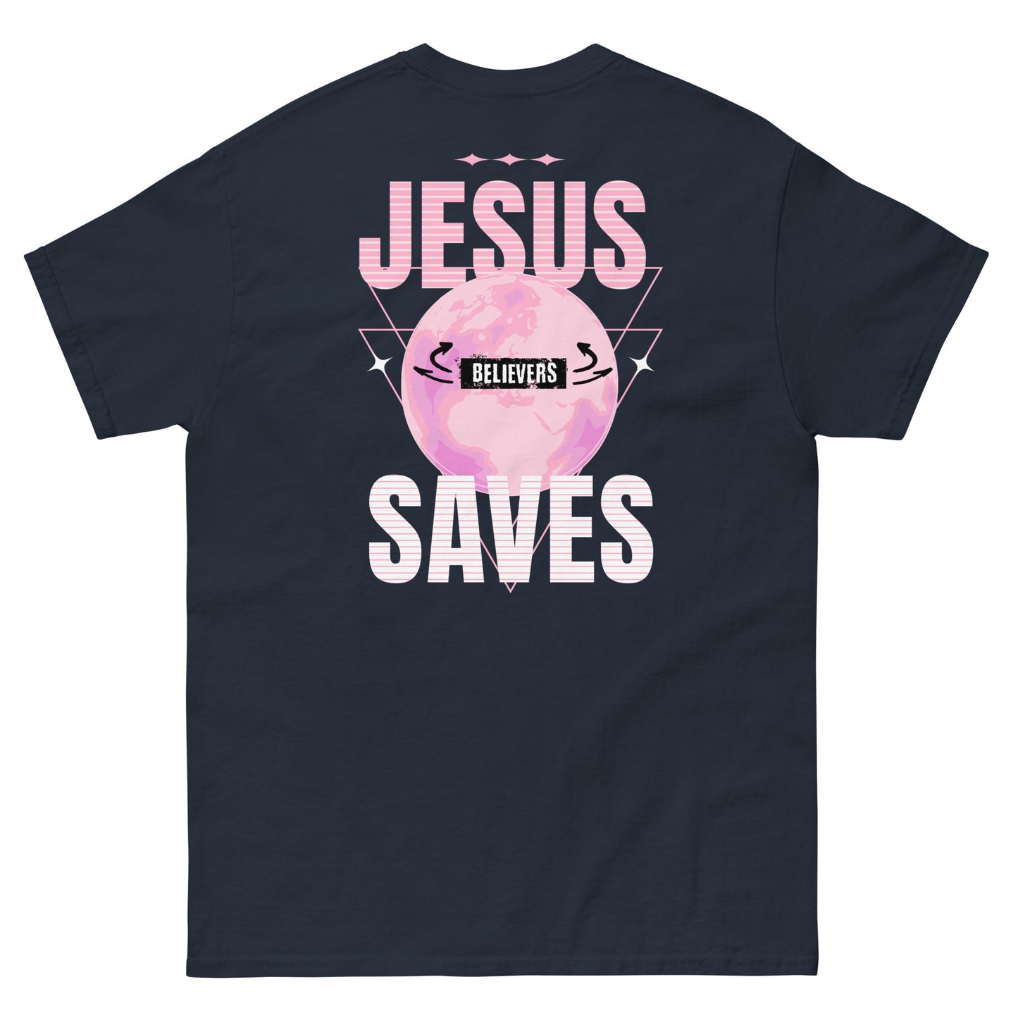 Jesus Saves Believers T-Shirt