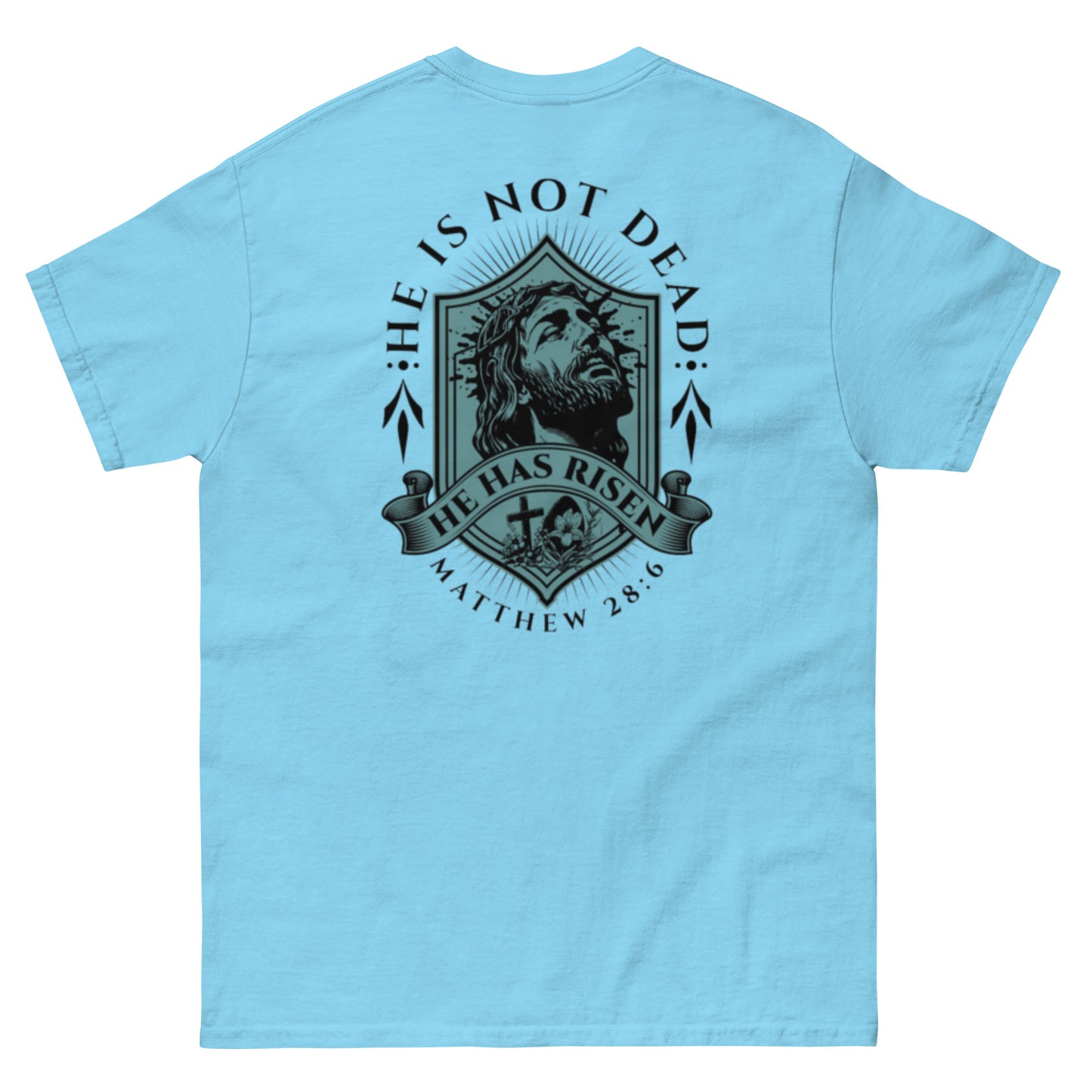 He Is Not Dead T-Shirt