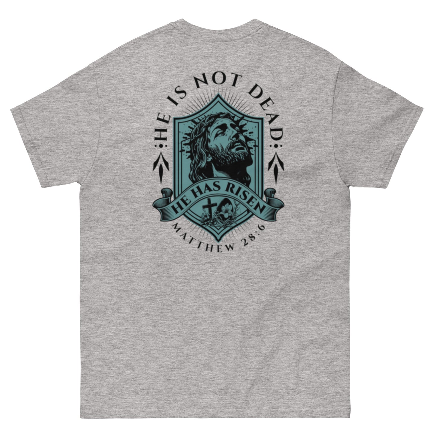 He Is Not Dead T-Shirt