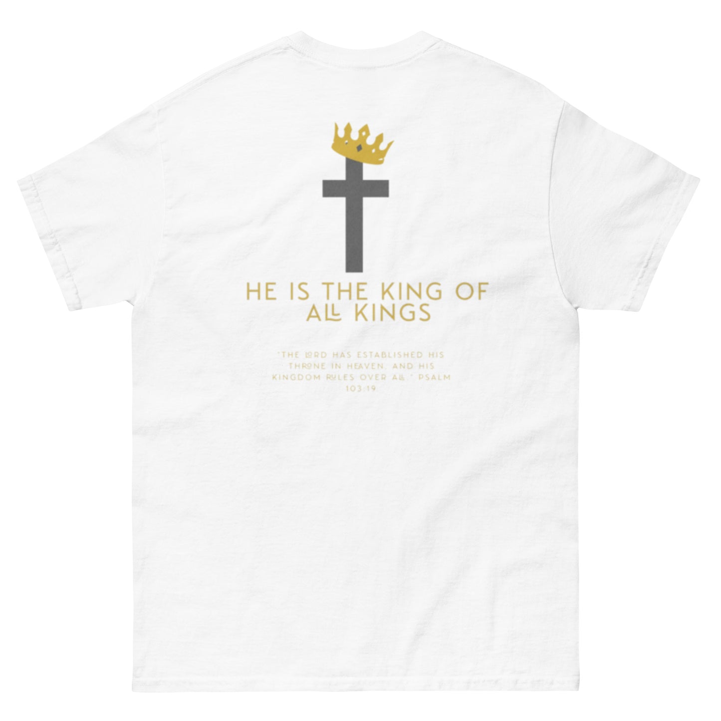 He Is King T-Shirt