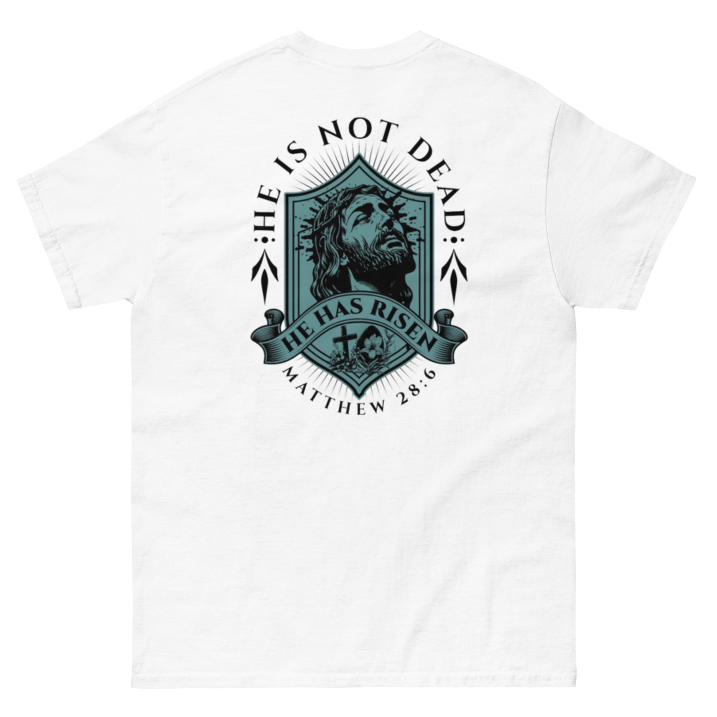 He Is Not Dead T-Shirt