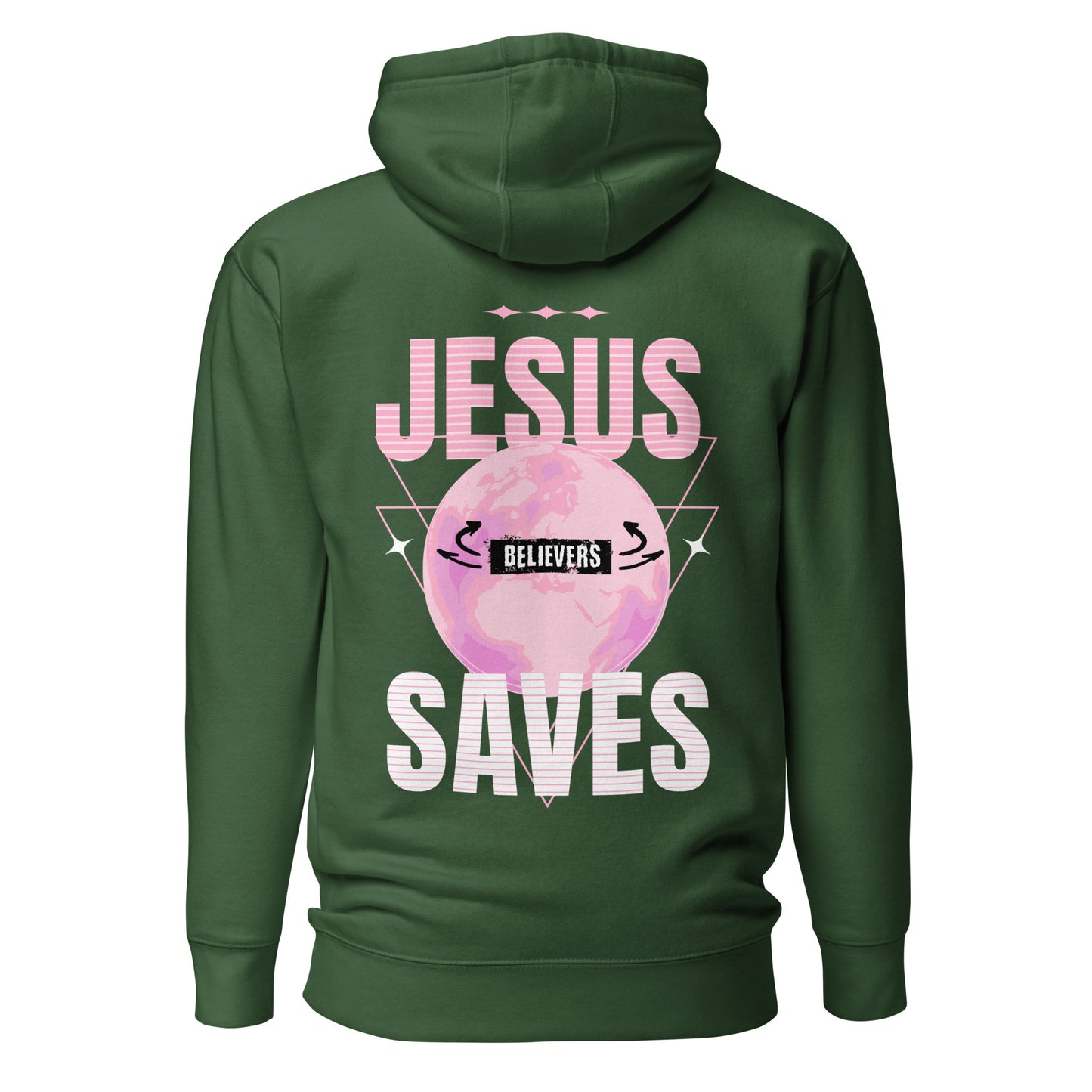 Jesus Saves Believers Hoodie