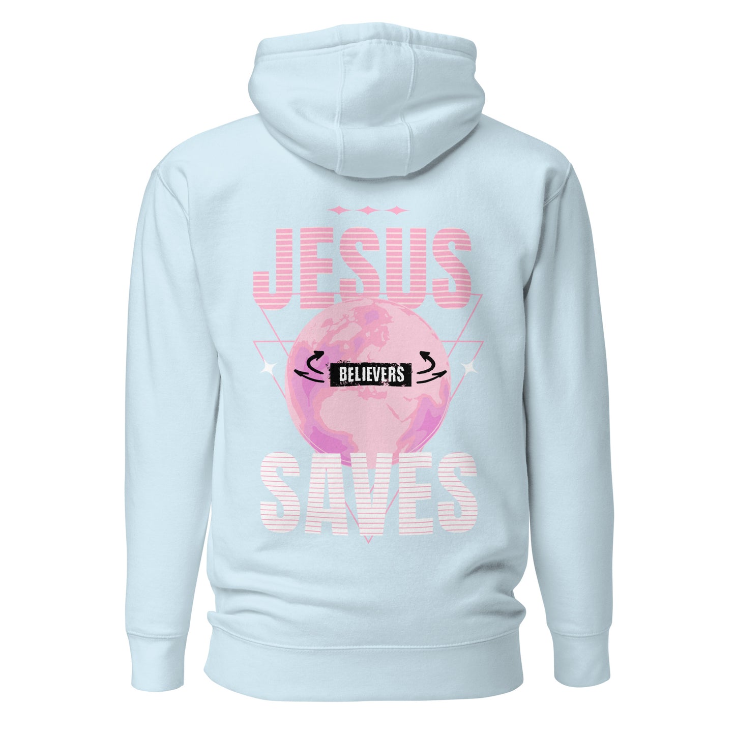 Jesus Saves Believers Hoodie